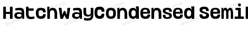 HatchwayCondensed SemiBold字体转换
